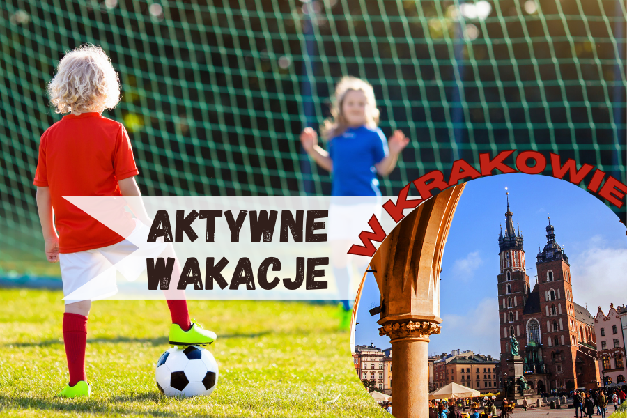 Jakie zajęcia sportowe dla dzieci w Krakowie wybrać?